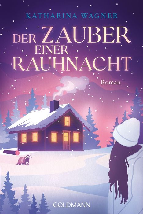 Text: "KATHARINA WAGNER", "DER ZAUBER EINER RAUHNACHT", "Roman", "GOLDMANN". Illustration: Winterlandschaft mit Hütte.