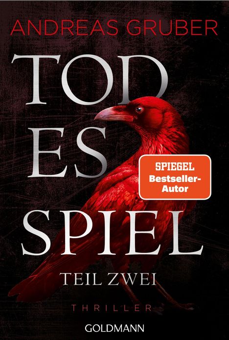 „TODES SPIEL TEIL ZWEI“; roter Vogel, „SPIEGEL Bestseller-Autor“ Schild, düsterer Hintergrund.
