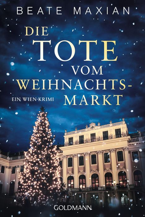 „Die Tote vom Weihnachtsmarkt“ von Beate Maxian. Ein geschmückter Weihnachtsbaum vor einem beleuchteten Gebäude.