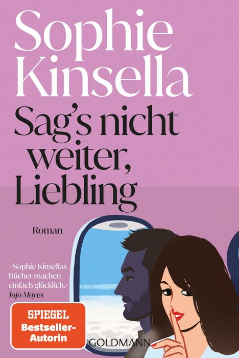 Titel: "Sag's nicht weiter, Liebling" von Sophie Kinsella. Illustration: Frau mit Finger vor Lippen, Flugzeugsitz.