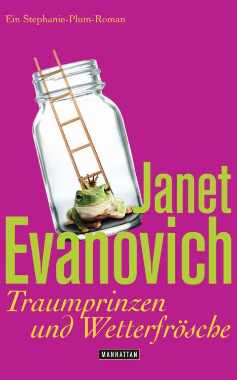Janet Evanovich: Traumprinzen und Wetterfrösche, Buch