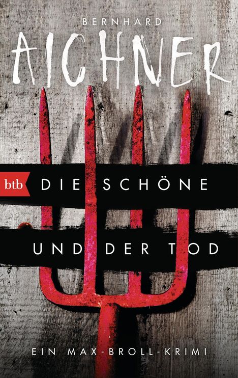 Bernhard Aichner: Die Schöne und der Tod, Buch