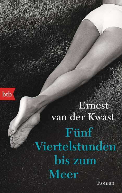 Ernest van der Kwast: Fünf Viertelstunden bis zum Meer, Buch