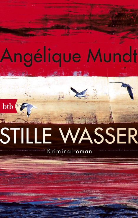 Angélique Mundt: Mundt, A: Stille Wasser, Buch