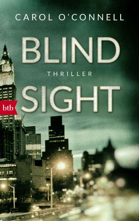 Carol O'Connell: Blind Sight, Buch