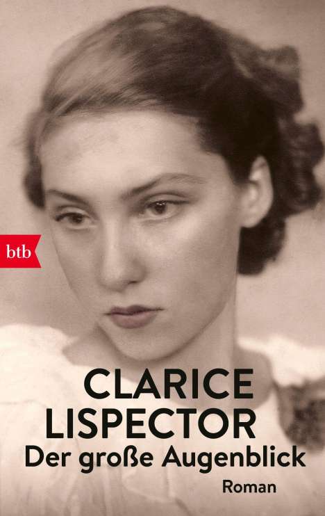 Clarice Lispector: Der große Augenblick, Buch