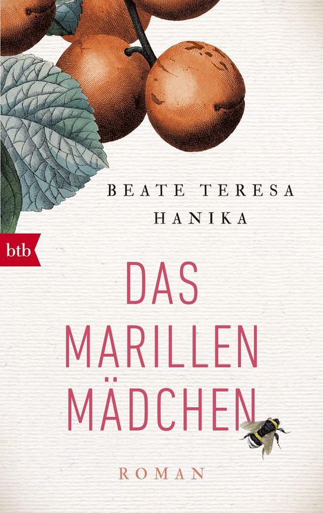 Beate Teresa Hanika: Das Marillenmädchen, Buch