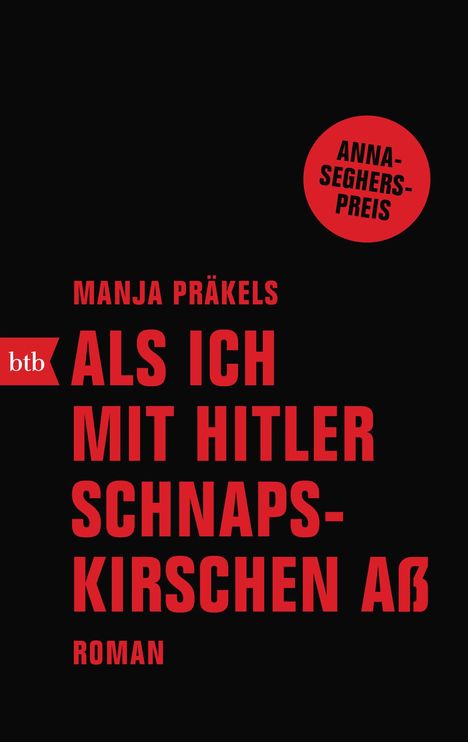 Manja Präkels: Als ich mit Hitler Schnapskirschen aß, Buch