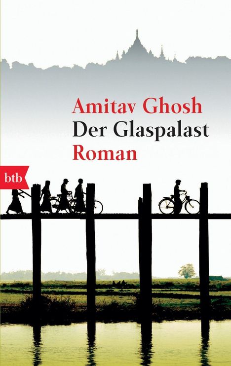 Amitav Ghosh: Der Glaspalast, Buch
