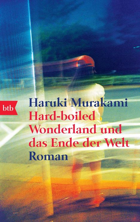 Haruki Murakami: Hard-Boiled Wonderland und das Ende der Welt, Buch