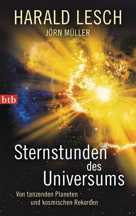 Harald Lesch: Sternstunden des Universums, Buch