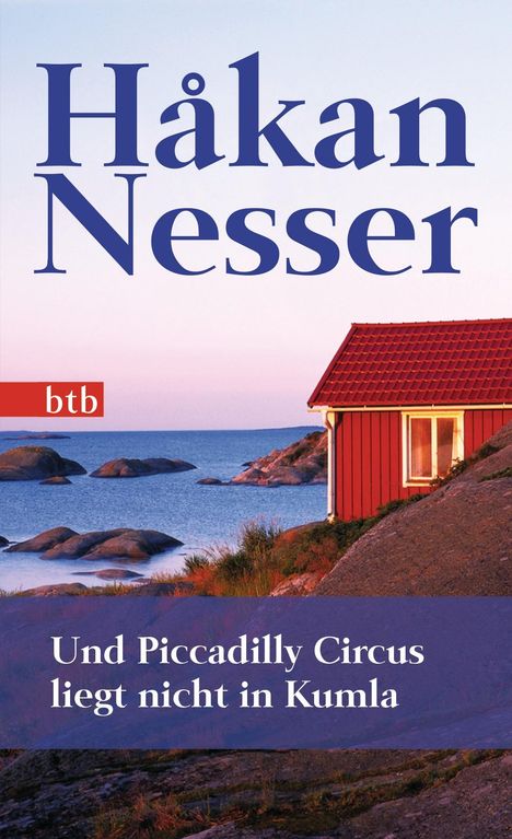 Håkan Nesser: Und Piccadilly Circus liegt nicht in Kumla, Buch
