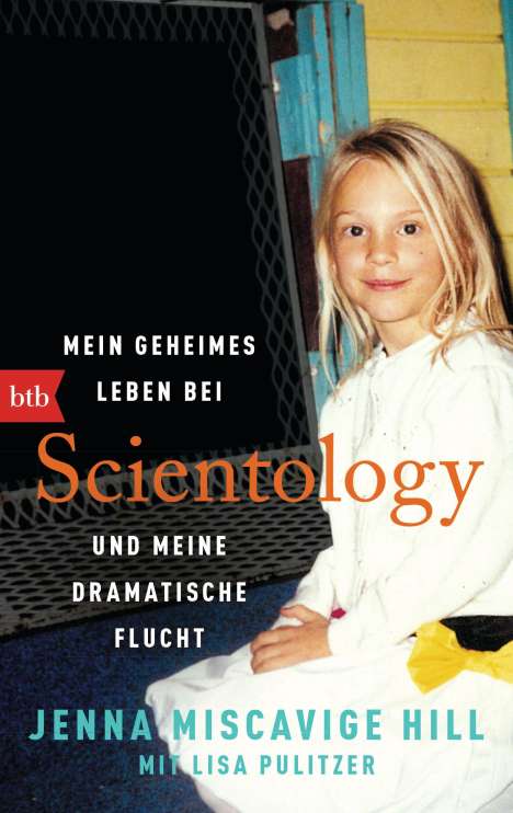 Jenna Miscavige Hill: Mein geheimes Leben bei Scientology und meine dramatische Flucht, Buch