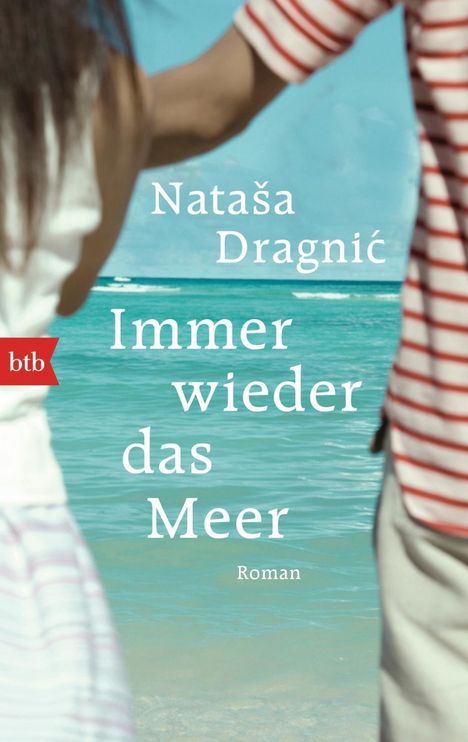 Natasa Dragnic: Dragnic, N: Immer wieder das Meer, Buch