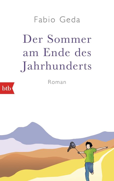 Fabio Geda: Der Sommer am Ende des Jahrhunderts, Buch