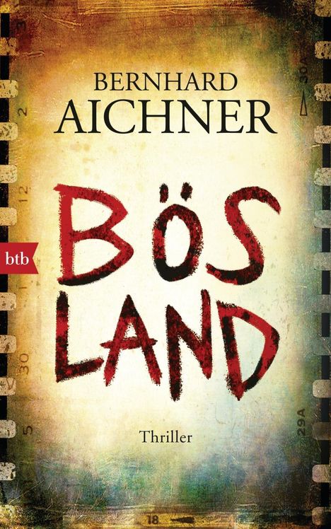 Bernhard Aichner: Bösland, Buch