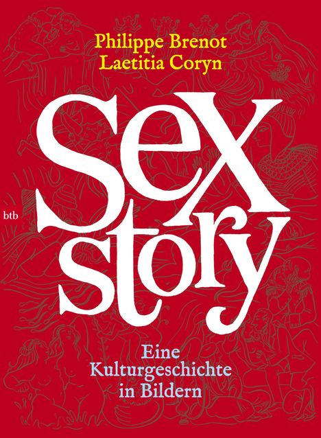 Philippe Brenot: Brenot, P: Sex Story, Buch