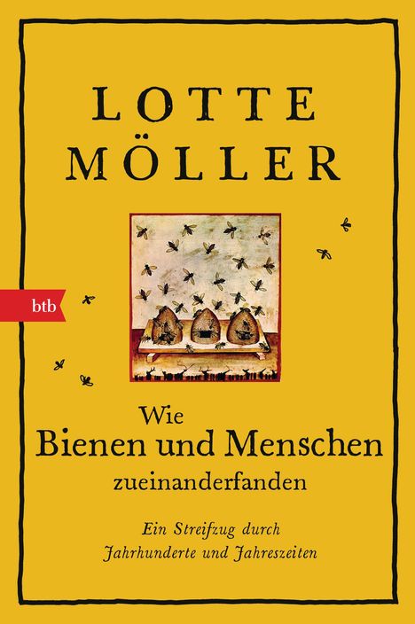 Lotte Möller: Wie Bienen und Menschen zueinanderfanden, Buch
