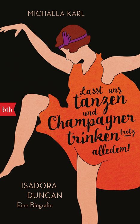 Michaela Karl: Lasst uns tanzen und Champagner trinken - trotz alledem!, Buch