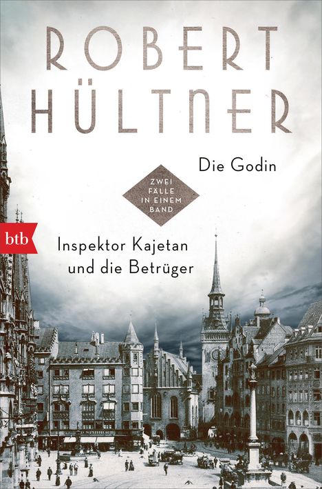 Robert Hültner: Die Godin - Inspektor Kajetan und die Betrüger, Buch