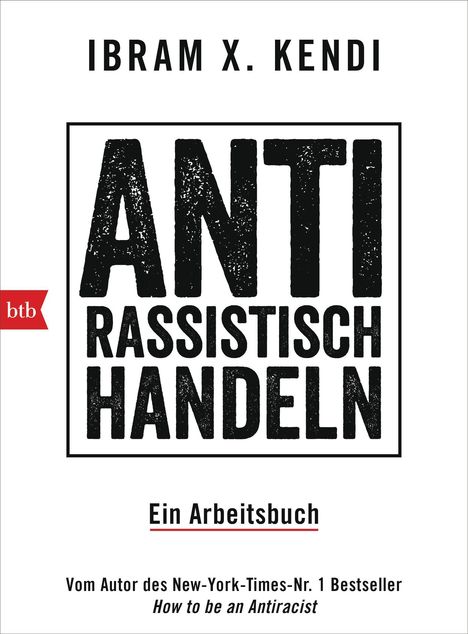 Ibram X. Kendi: Antirassistisch handeln., Buch