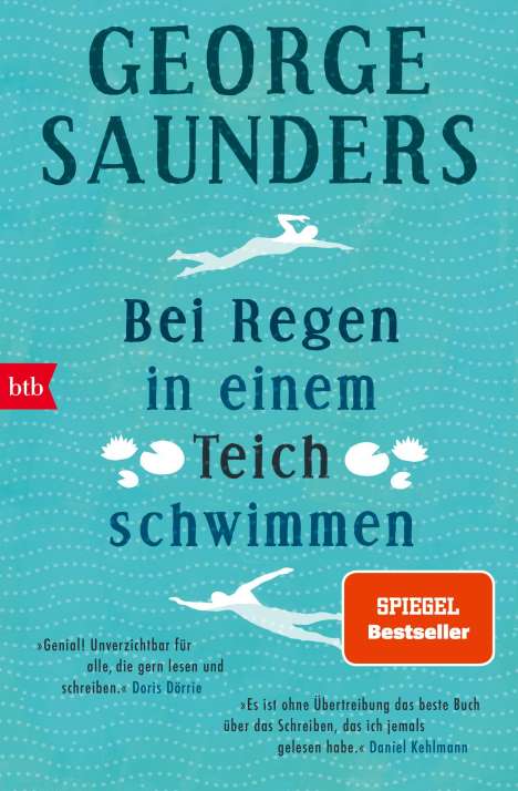 George Saunders: Bei Regen in einem Teich schwimmen, Buch