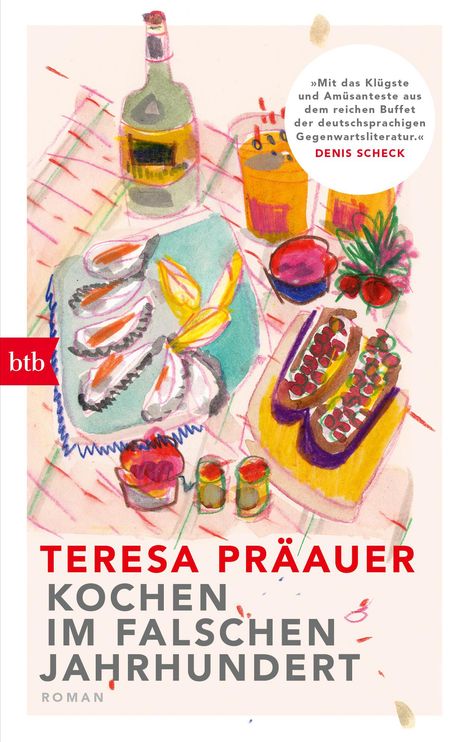 Teresa Präauer: Kochen im falschen Jahrhundert, Buch