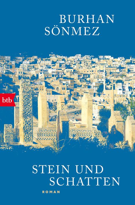 Burhan Sönmez: Stein und Schatten, Buch