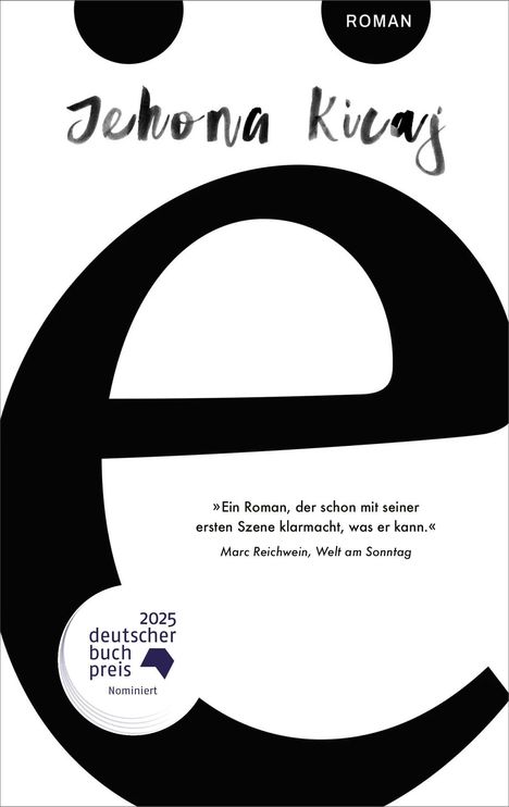 Text: "Jehona Kicaj", "ROMAN", Zitat von Marc Reichwein. Logo: "2025 deutscher buch preis Nominiert".
