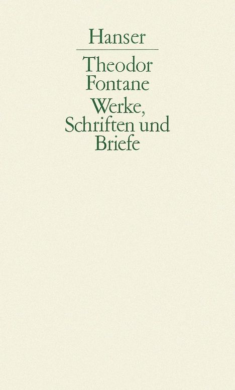 Theodor Fontane: Werke, Schriften und Briefe, Buch