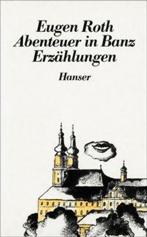 Eugen Roth: Roth, E: Abenteuer in Banz, Buch