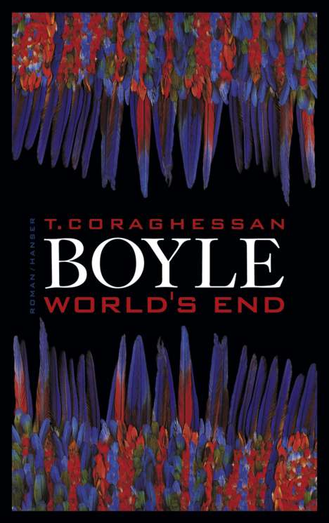 T. C. Boyle: Boyle, T: World's End, Buch