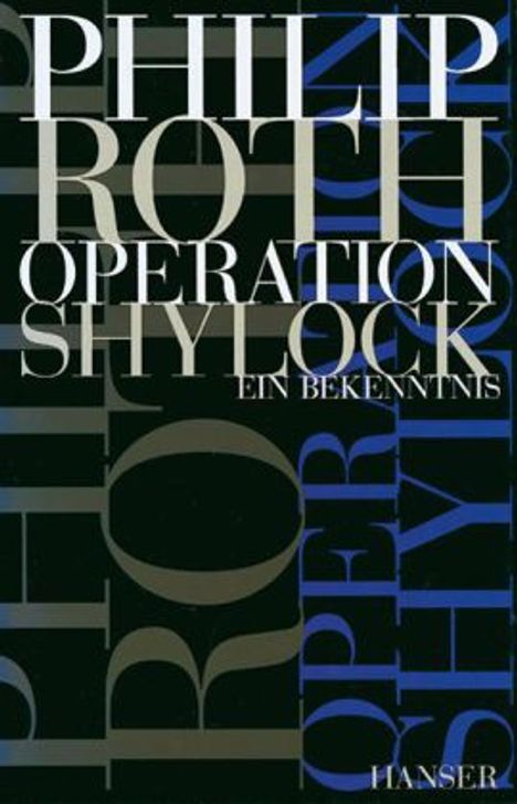Philip Roth: Roth, P: Operation Shylock, Buch