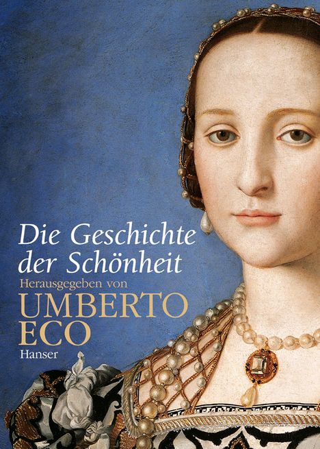 Umberto Eco (1932-2016): Die Geschichte der Schönheit, Buch