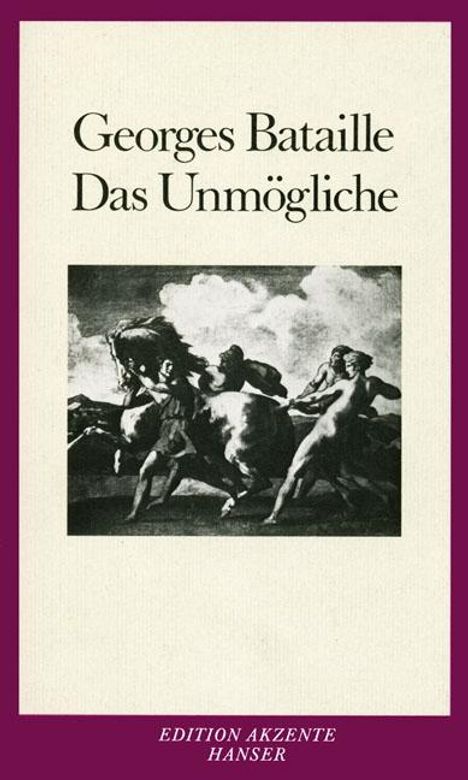 Georges Bataille: Das Unmögliche, Buch