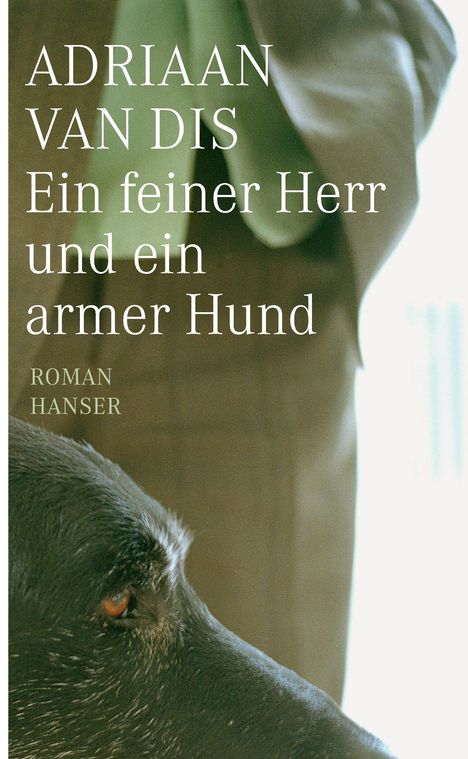 Adriaan Van Dis: Ein feiner Herr und ein armer Hund, Buch