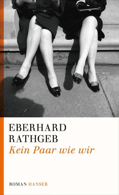Eberhard Rathgeb: Kein Paar wie wir, Buch