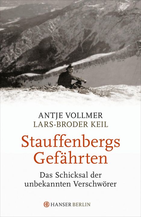 Antje Vollmer: Vollmer, A: Stauffenbergs Gefährten, Buch