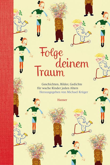 Folge deinem Traum, Buch