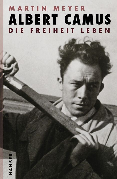 Martin Meyer (geb. 1951): Albert Camus, Buch