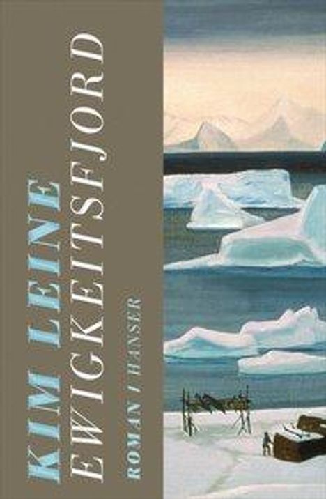 Kim Leine: Ewigkeitsfjord, Buch