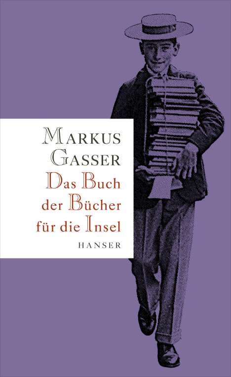 Markus Gasser: Das Buch der Bücher für die Insel, Buch