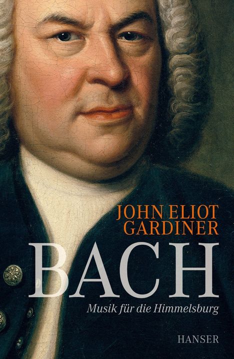 Gardiner, John E., Sir (geb. 1943): Bach, Buch