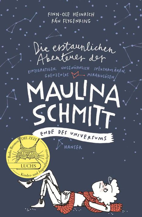 Finn-Ole Heinrich: Die erstaunlichen Abenteuer der Maulina Schmitt - Ende des Universums, Buch