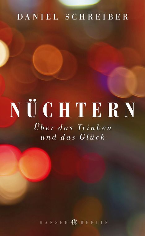 Daniel Schreiber: Nüchtern, Buch