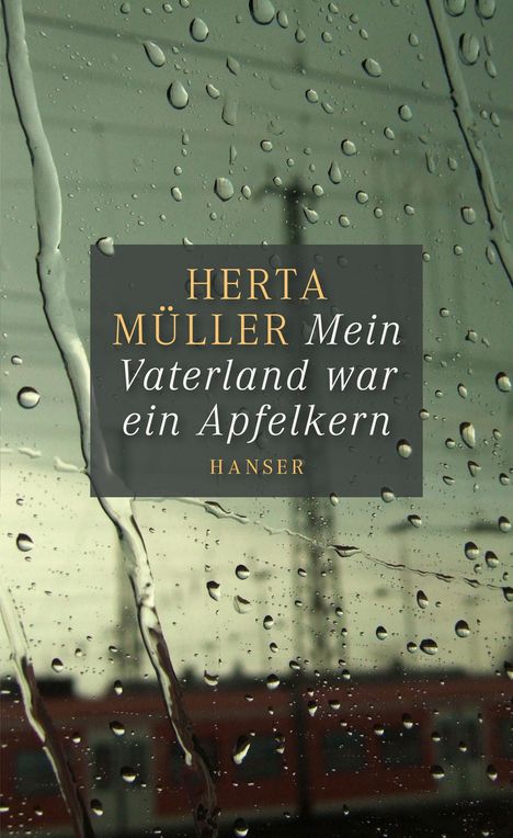 Herta Müller: Mein Vaterland war ein Apfelkern, Buch