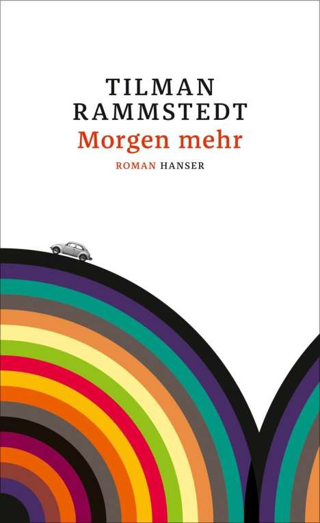 Tilman Rammstedt: Morgen mehr, Buch