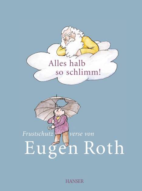 Eugen Roth: Alles halb so schlimm!, Buch