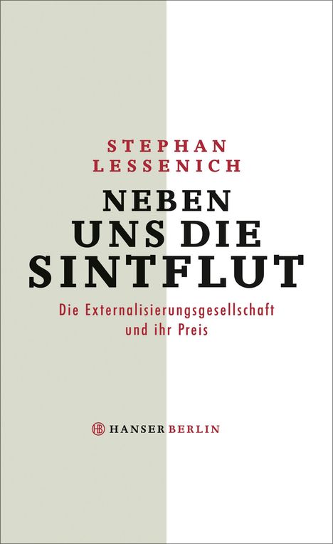 Stephan Lessenich: Neben uns die Sintflut, Buch