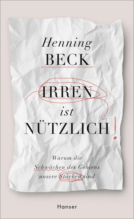 Henning Beck: Irren ist nützlich, Buch